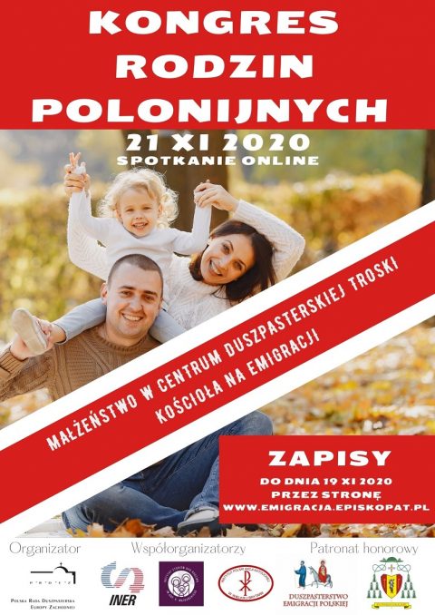 Zaproszenie na II Polonijny Kongres Rodzin w dniu 21 listopada 2020 r. (sobota) – on line